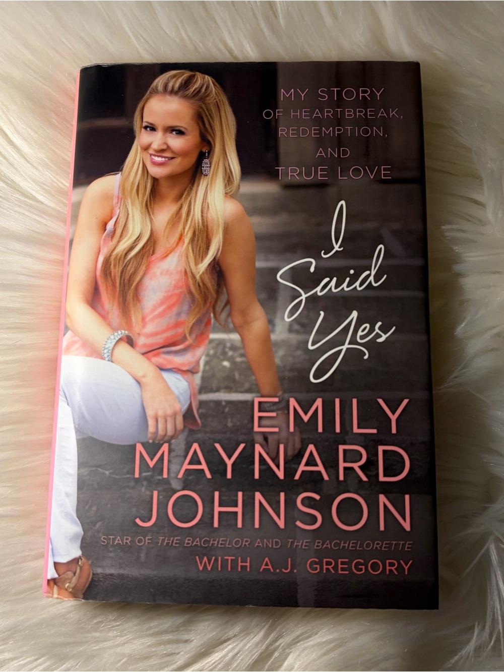 📚 3 for $15 📚 I Said Yes by Emily Maynard Johnson - hardcover book
